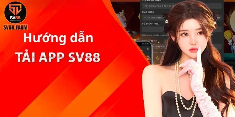 Chi tiết các bước tải app SV88 Chi tiết các bước tải app SV88