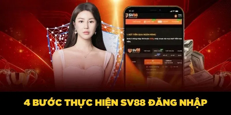 SV88 Đăng Nhập| Cách Truy Cập Nền Tảng An Toàn 2025 4 bước thực hiện SV88 đăng nhập